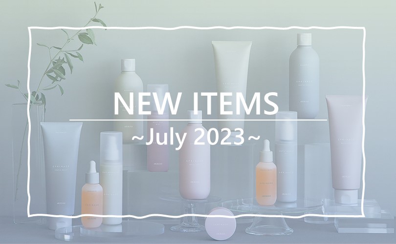NEW ITEMS ~July 2023~